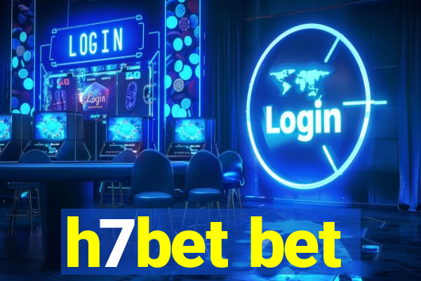h7bet bet